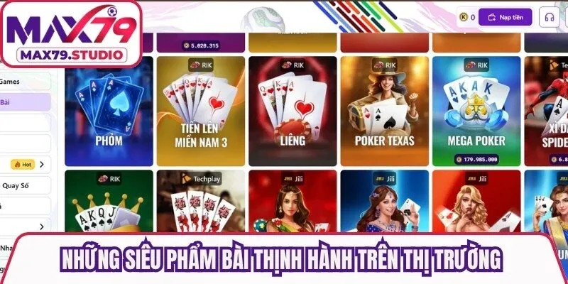 Những siêu phẩm bài thịnh hành trên thị trường được ưa chuộng