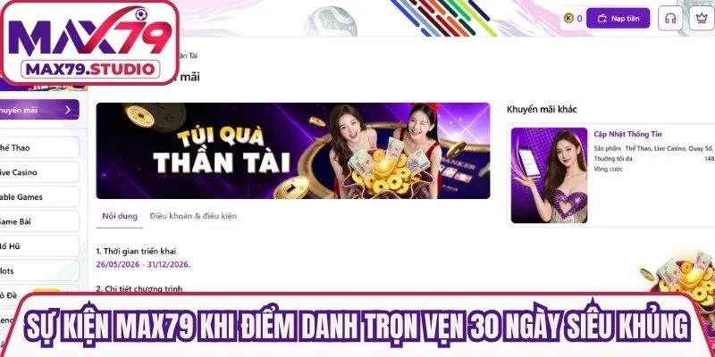 Sự kiện Max79 khi điểm danh trọn vẹn 30 ngày siêu khủng