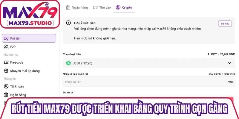 Rút tiền Max79 được triển khai bằng quy trình gọn gàng, tốc độ