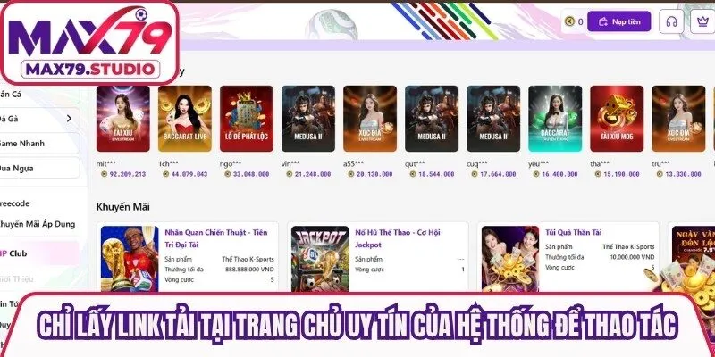 Chỉ lấy link tải tại trang chủ uy tín của hệ thống để thao tác